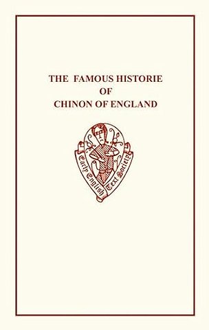 The Famous Historie of Chinon of England