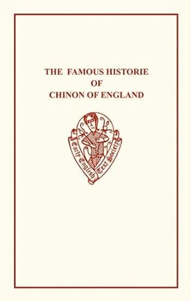 The Famous Historie of Chinon of England