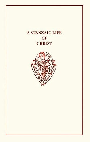 A Stanzaic Life of Christ