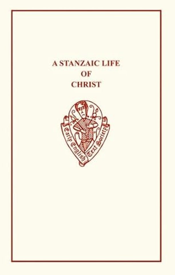 A Stanzaic Life of Christ