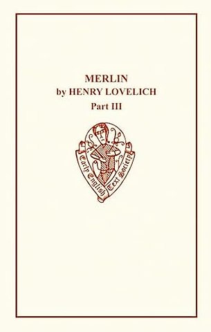 Merlin by Henry Lovelich Part III