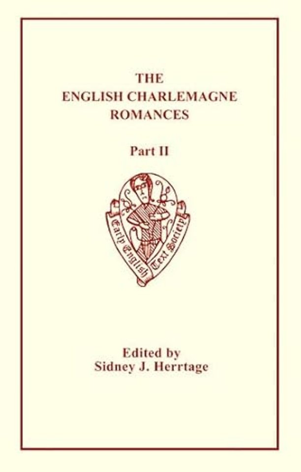 English Charlemagne Romances: Part II
