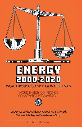 Energy 2000–2020: World Prospects and Regional Stresses