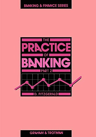 The Practice of Banking 2