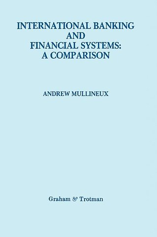 International Banking and Financial Systems: a Comparison