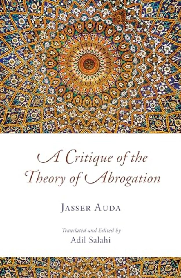 A Critique of the Abrogation Theory in Islam