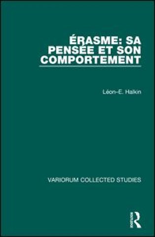 Érasme: Sa pensée et son comportement