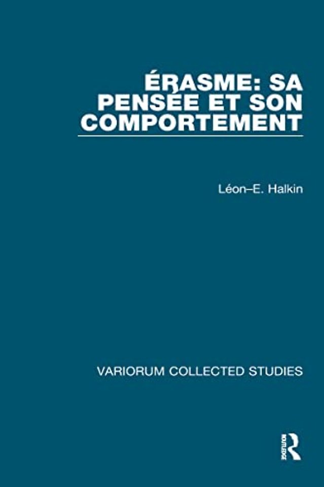 Érasme: Sa pensée et son comportement