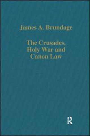 Crusades, Holy War and Canon Law