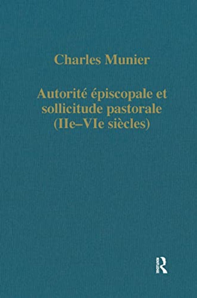 Autorité épiscopale et sollicitude pastorale (IIe–VIe siècles)
