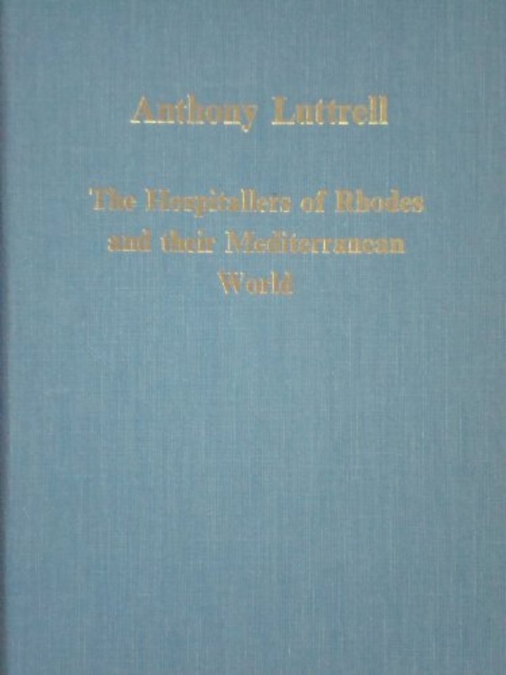 Hospitallers of Rhodes and their Mediterranean World