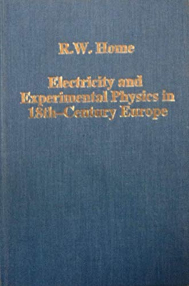 Electricity and Experimental Physics in Eighteenth-Century Europe