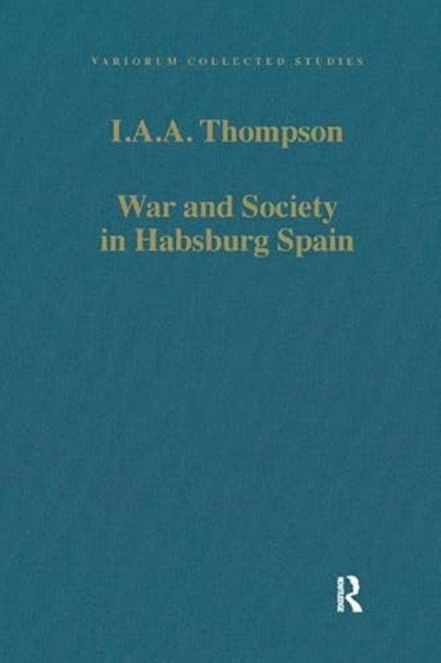 War and Society in Habsburg Spain