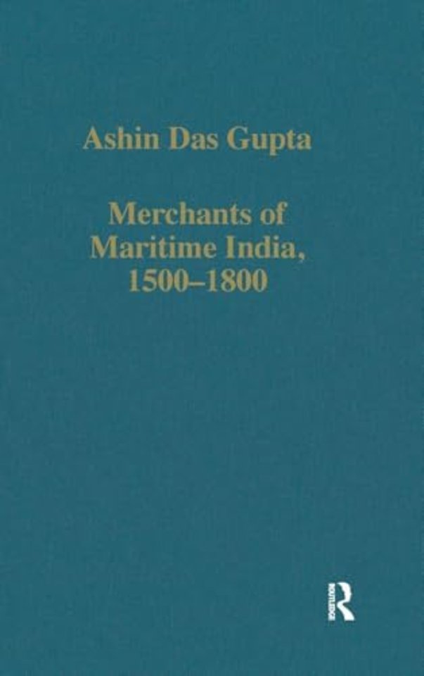 Merchants of Maritime India, 1500–1800