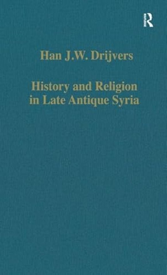 History and Religion in Late Antique Syria