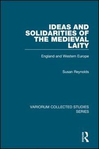 Ideas and Solidarities of the Medieval Laity