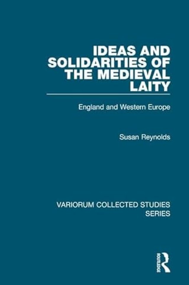 Ideas and Solidarities of the Medieval Laity
