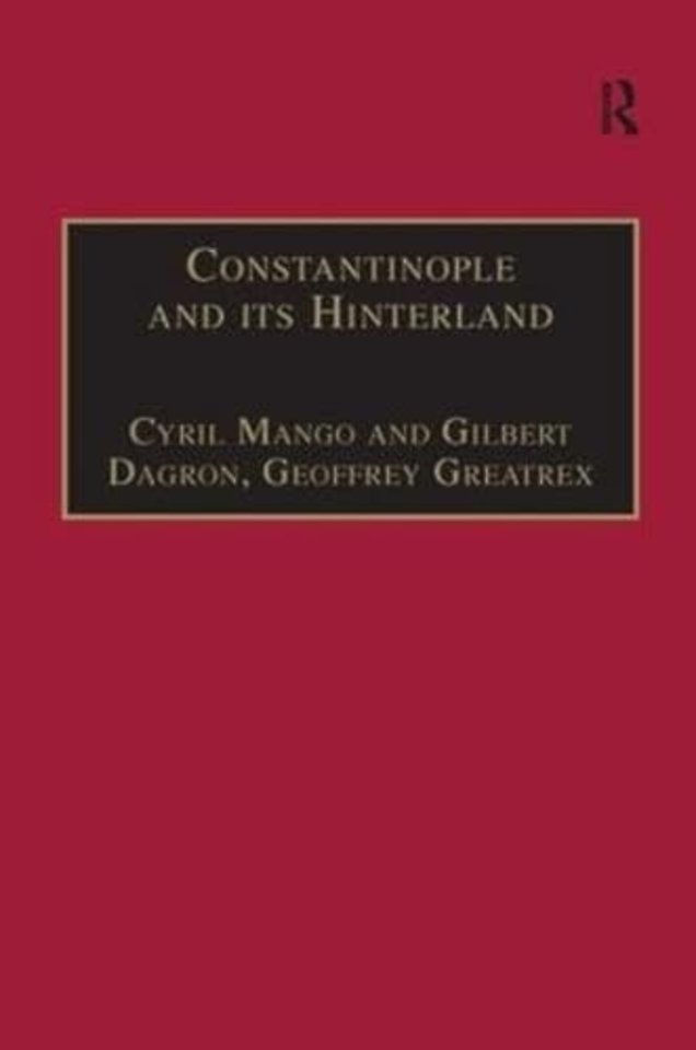 Constantinople and its Hinterland
