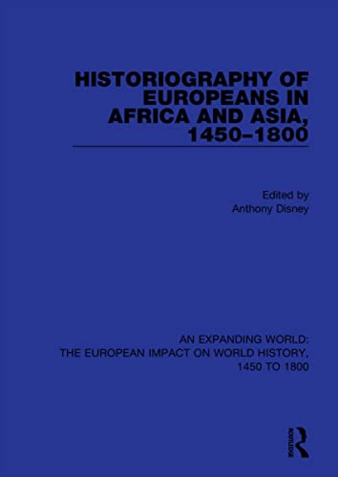 Expanding World: The European Impact on World History, 1450 to 1800
