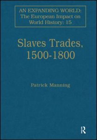 Expanding World: The European Impact on World History, 1450 to 1800