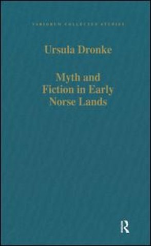 Myth and Fiction in Early Norse Lands