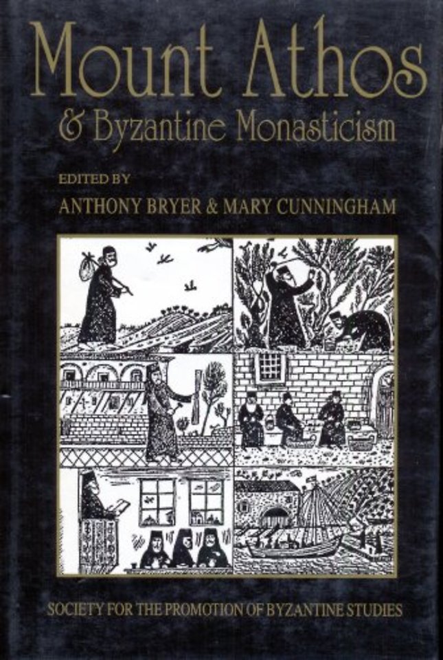 Mount Athos and Byzantine Monasticism