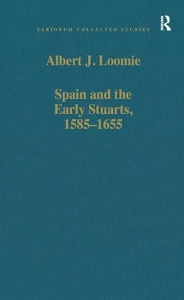 Spain and the Early Stuarts, 1585–1655