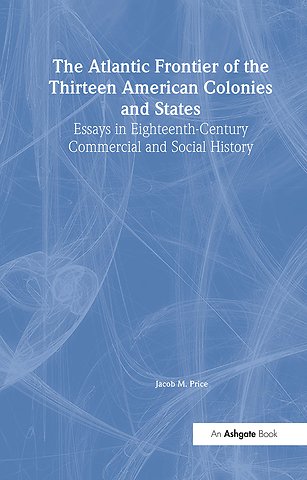 Atlantic Frontier of the Thirteen American Colonies and States