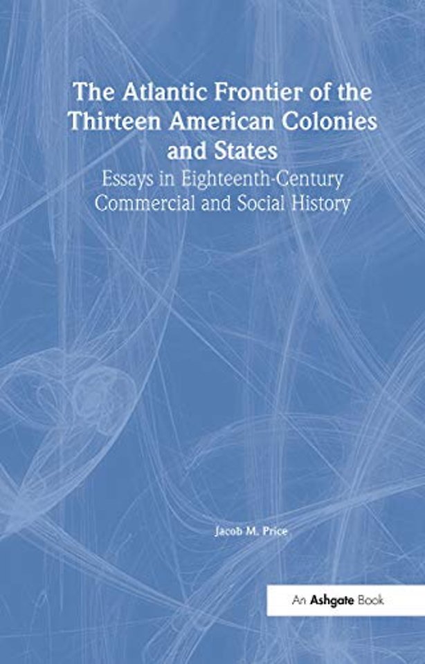 Atlantic Frontier of the Thirteen American Colonies and States