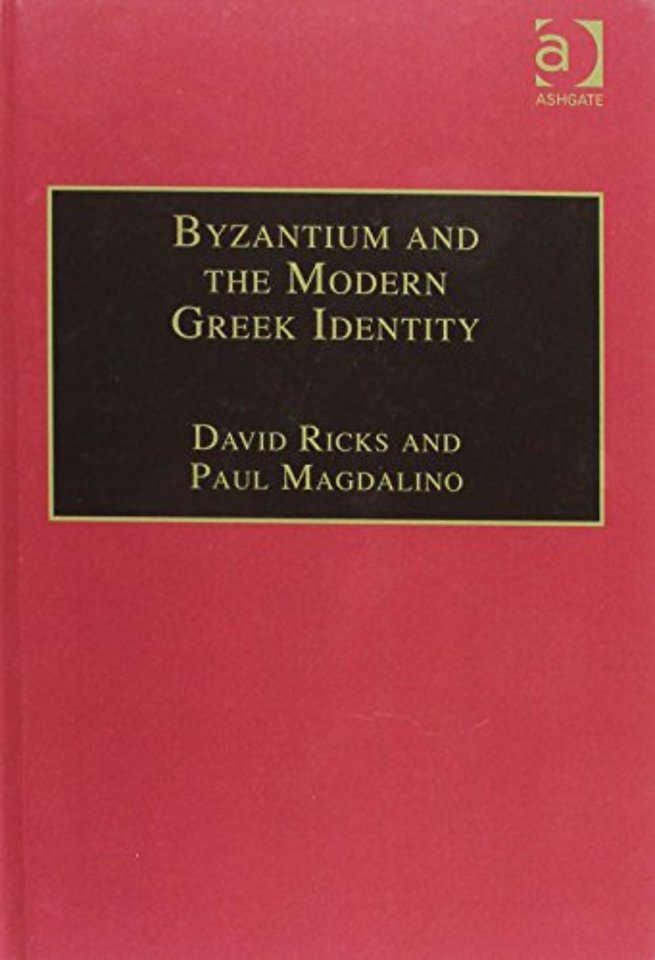 Byzantium and the Modern Greek Identity