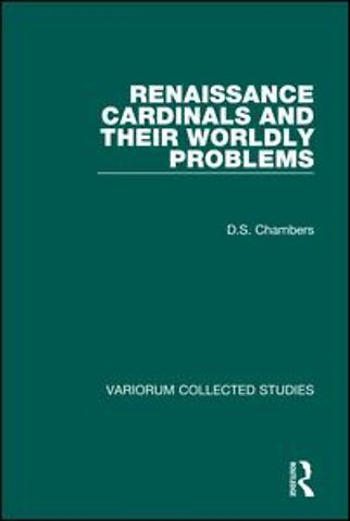 Renaissance Cardinals and their Worldly Problems