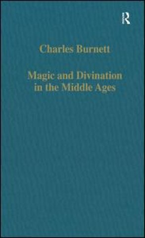 Magic and Divination in the Middle Ages