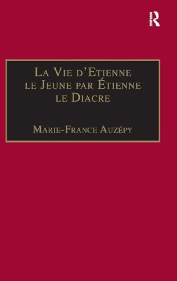 La Vie d'Etienne le Jeune par Étienne le Diacre