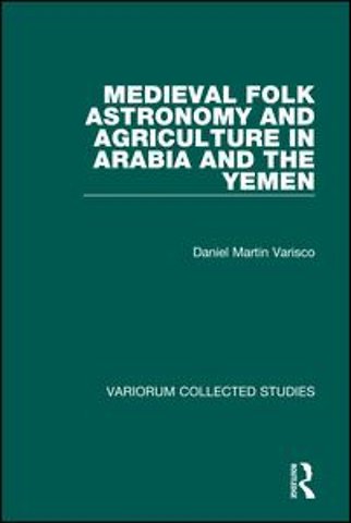 Medieval Folk Astronomy and Agriculture in Arabia and the Yemen