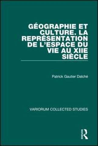 Géographie et culture. La représentation de l’espace du VIe au XIIe siècle