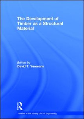 Development of Timber as a Structural Material