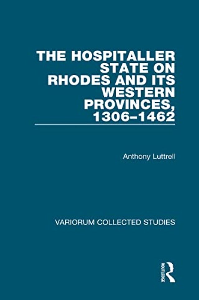 Hospitaller State on Rhodes and its Western Provinces, 1306–1462