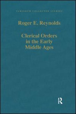 Clerical Orders in the Early Middle Ages