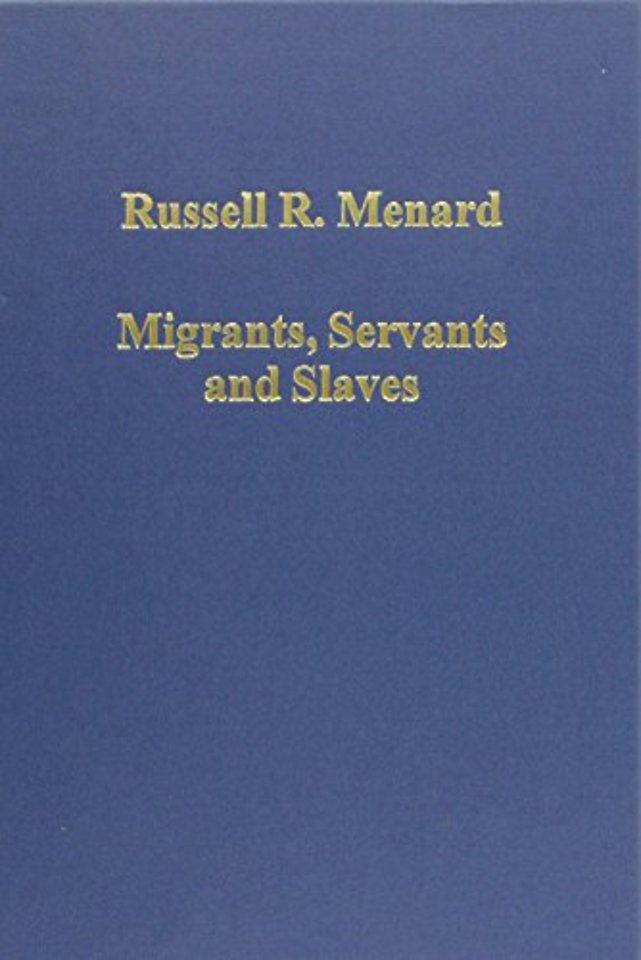 Migrants, Servants and Slaves