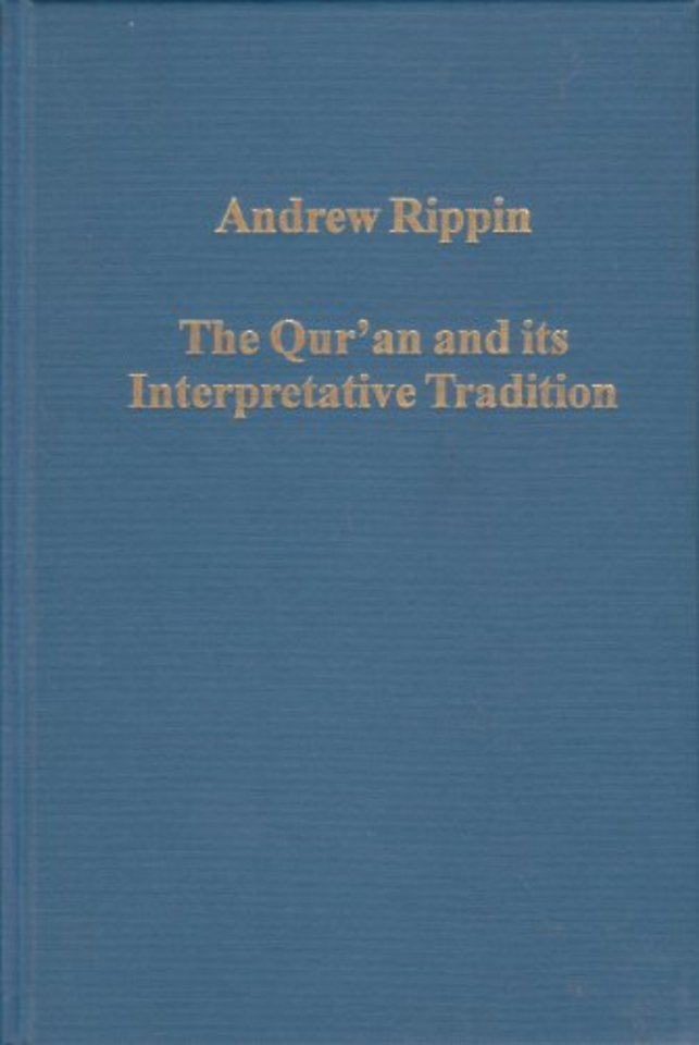 Qur'an and its Interpretative Tradition