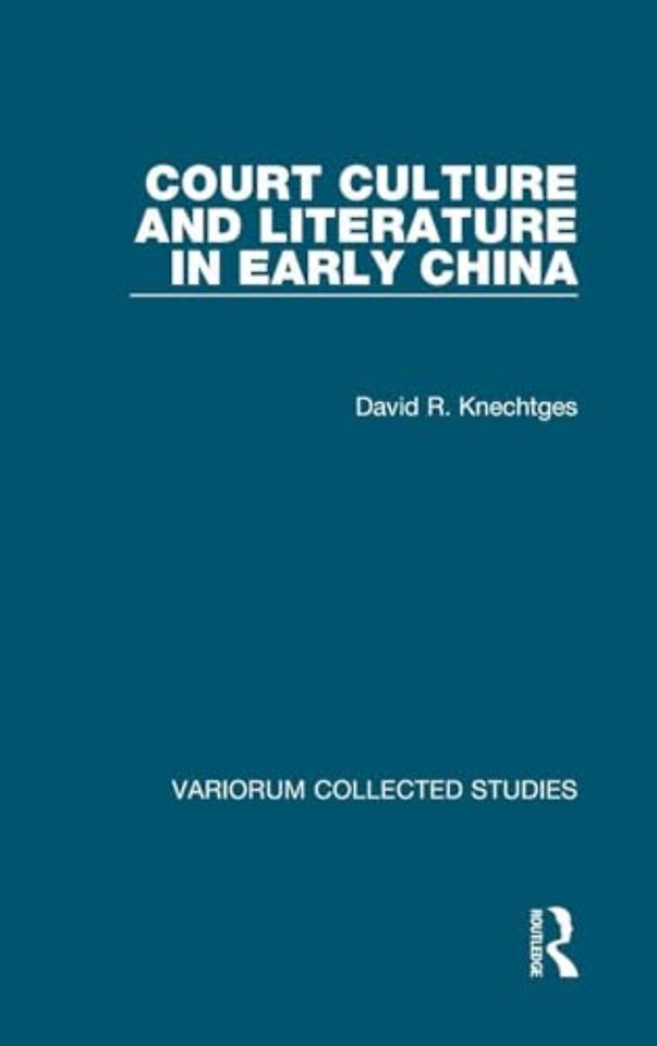 Court Culture and Literature in Early China