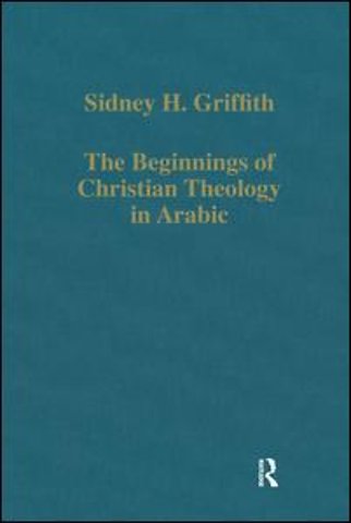 Beginnings of Christian Theology in Arabic