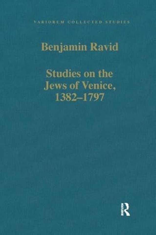 Studies on the Jews of Venice, 1382–1797