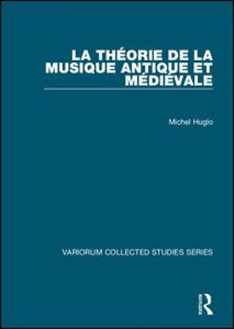 La théorie de la musique antique et médiévale