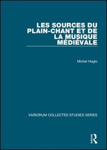 Les sources du plain-chant et de la musique médiévale