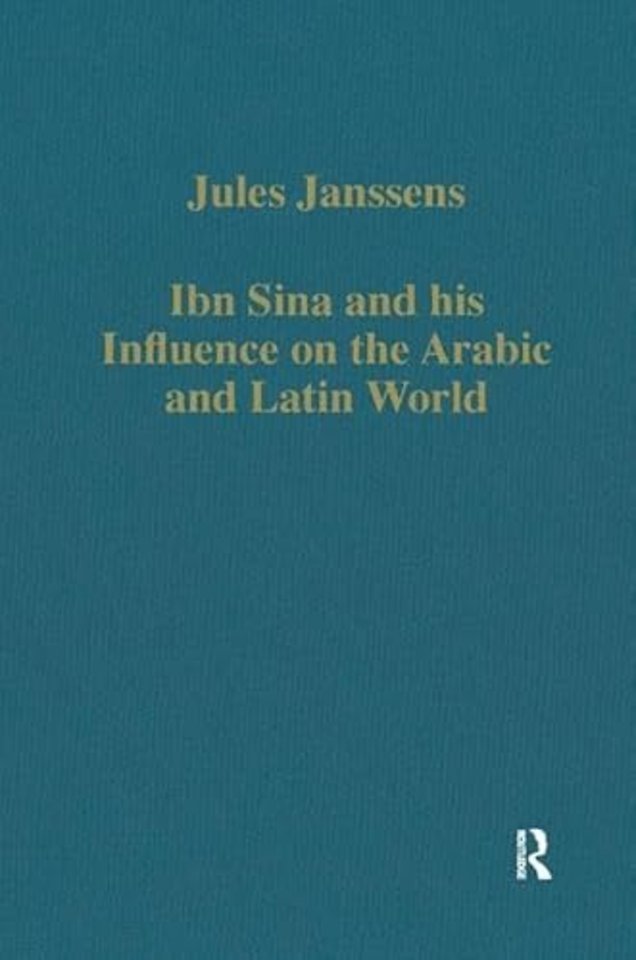 Ibn Sina and his Influence on the Arabic and Latin World