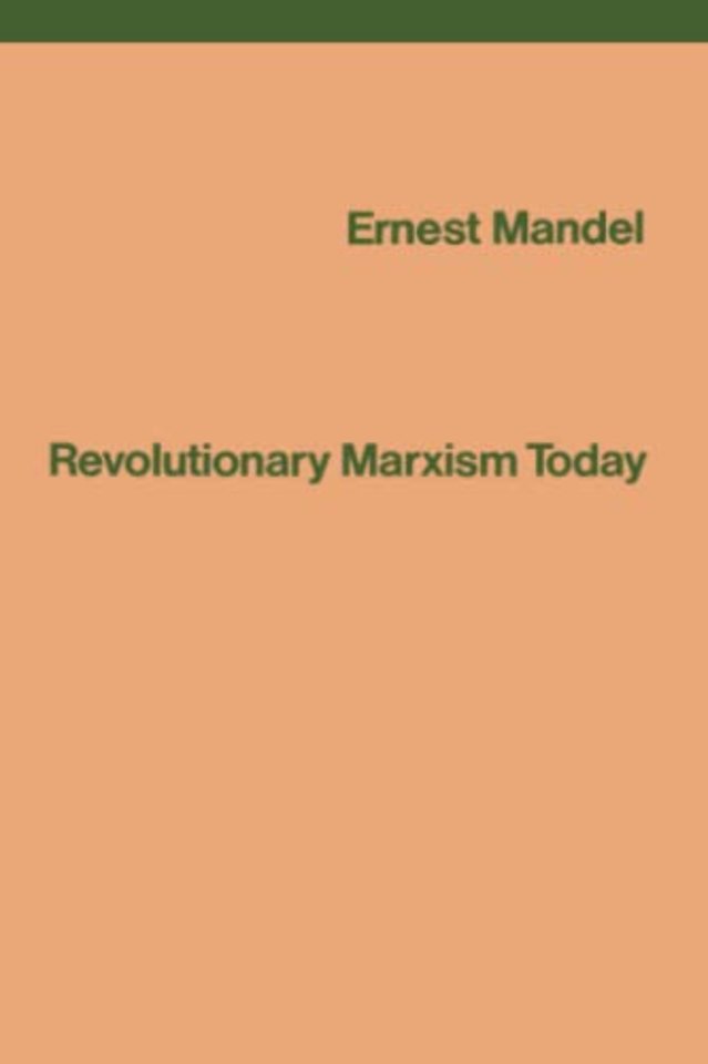 Revolutionary Marxism Today