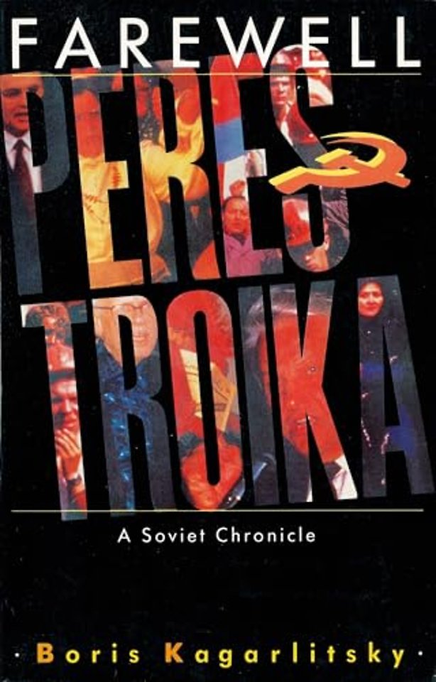 Farewell Perestroika