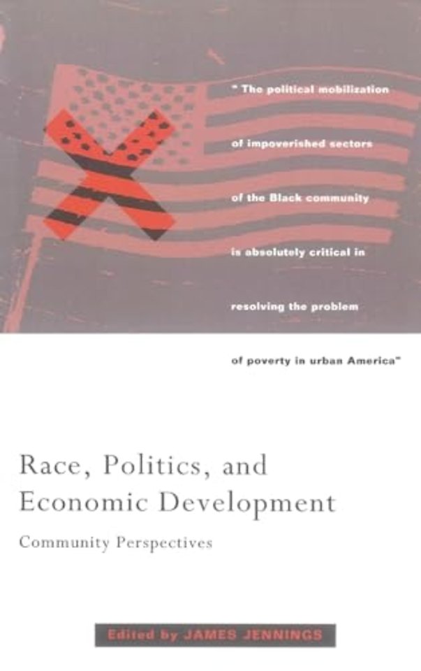 Race, Politics, and Economic Development