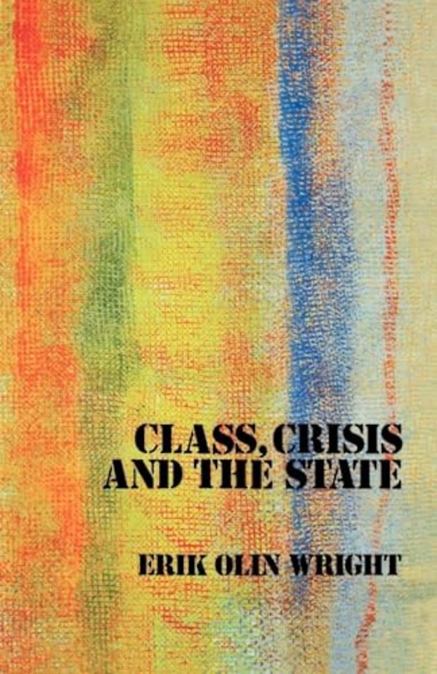 Class, Crisis and the State